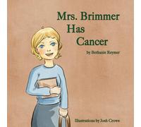 Mrs. Brimmer Has Cancer