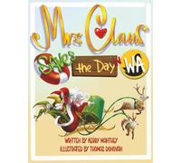Mrs Claus Saves the Day in WA