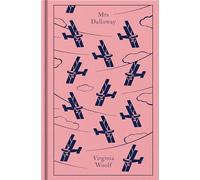 Virginia Woolf Mrs Dalloway (Copertina rigida) Penguin Clothbound Classics