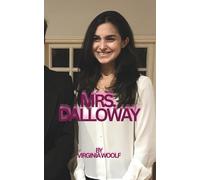 MRS. DALLOWAY: A Timeless Tale of Love, Fate, and Sacrifice