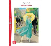 Mrs Dalloway: Englische Lektüre für das 6. Lernjahr. C1. Lektüre mit Audio-Online . Lektüre mit Audio-Online