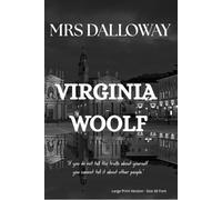 Mrs. Dalloway: Large Print