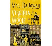 Mrs. Dalloway: (Penguin Classics Deluxe Edition)