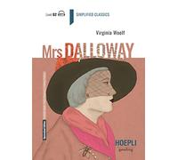 Mrs. Dalloway. Simplified Classics. English Level B2. Con File audio per il download