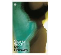 Mrs Dalloway: Virginia Woolf