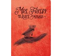 Mrs. Frisby and the Rats of Nimh: 50th Anniversary Edition