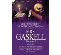 Mrs Gaskell The Collected Supernatural and Weird Fiction of M (Copertina rigida)