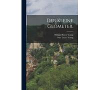 Mrs Grace (Chisholm) Young William Henry Yo Der kleine Geomet (Copertina rigida)