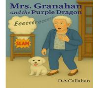 Mrs. Granahan and the Purple Dragon