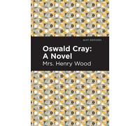 Mrs. Henry Wood Oswald Cray (Tascabile) Mint Editions