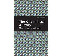 Mrs. Henry Wood The Channings (Tascabile) Mint Editions
