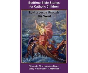 Mrs Hermann Bosch Bedtime Bible Stories for Catholic Children (Tascabile)