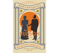 Mrs Hudson and the Belladonna Inheritance: The bestselling series inspired by the great detective’s housekeeper (Holmes & Hudson Mysteries)