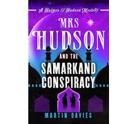 Mrs Hudson and the Samarkand Conspiracy (Holmes & Hudson Mystery): 4 (A Holmes & Hudson Mystery)