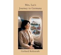 Mrs. Lee's Journey to Germany: A Travel Diary