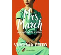 Mrs March. La moglie dello scrittore