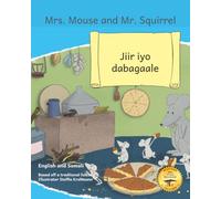 Mrs. Mouse and Mr. Squirrel: Preparing for the Seasons Ahead in English and Somali