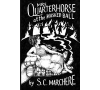 Mrs. Quarterhorse at the Masked Ball: 2