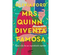 Mrs. Quinn diventa famosa