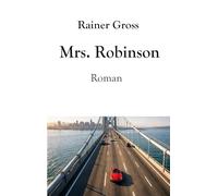 Mrs. Robinson: Roman