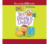 Mrs. Roopy è Loopy! (La mia strana serie scolastica)