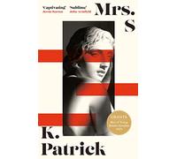 Mrs S: The thrilling debut novel of the summer from the Granta Best Young British Novelist