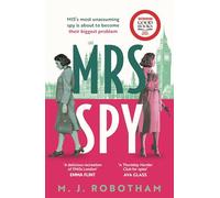 Mrs Spy: An evocative and exhilarating ride through 60s London, described as "The Thursday Murder Club for spies"