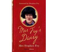 Mrs Stephen Fry Mrs Fry's Diary (Tascabile)