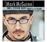 Mrs Steven Rudy / That's a Plan by Mark Mcguinn