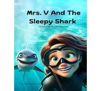 Mrs. V and the Sleepy Shark