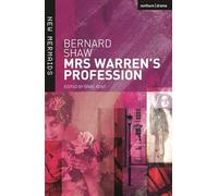 Mrs Warren's Profession: A Play