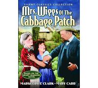Mrs. Wiggs of the Cabbage Patch [DVD] [1919] [Region 1] [NTSC]
