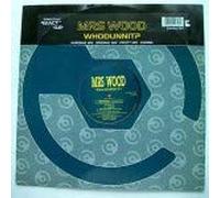 MRS WOOD - MRS WOOD / WHODUNNIT?
