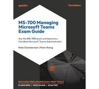 Nate Chamberlain Peter Risi MS-700 Managing Microsoft Teams Exam Gui (Tascabile)