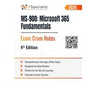 MS-900: Microsoft 365 Fundamentals Exam Cram Notes: 4th Edition - 2025