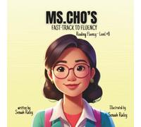 Ms. Cho’s Fast Track to Fluency:: Zoom Into Reading with Speed, Accuracy, and Joy!