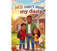 MS Don't Stop My Dad!