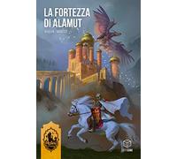 Ms Edizioni Iva Assolta Misteri D'Oriente Vol 1 - La Fortezza di Alamut