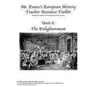 Ms. Evans's European History Teacher Resource Toolkit: Unit 6 The Enlightenment