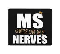 Ms Gets On My Nerves Multiple Sclerosis Mousepad Piccolo Tappetino per Mouse Portatile Mouse Pad per Pc Accessori Scrivania Lavoro 25X30Cm