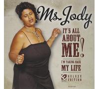 Ms Jody - It's All About Me: Deluxe Edition