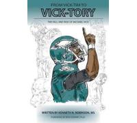MS Kenneth N. Robinson From Vick-tim to Vick-tory (Tascabile)