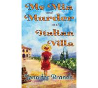 Ms. Mia and Murder at the Italian Villa: 5