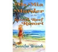Ms. Mia and Murder at the Spinel Reef Resort: 4