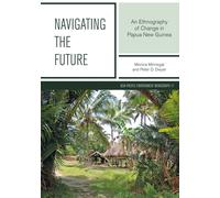 Ms Monica Minnegal Mr Peter D. Dwyer Navigating the Future (Tascabile)