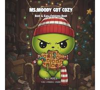 MS.MOODY GOT COZY: BOLD & EASY COLORING BOOK ALL AGES