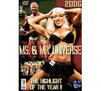 Ms. & Mr. Universe 2006 - The Highlight of the Year!!