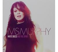 Ms Murphy - White Dress And The Spirit, EP