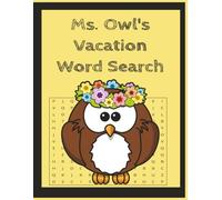 Ms. Owl's Vacation Word Search: For Kids