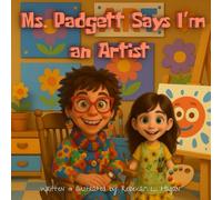 Ms. Padgett Says I'm an Artist